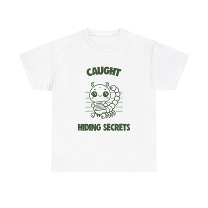 Caught Hiding Secrets Scorpio Zodiac Tee