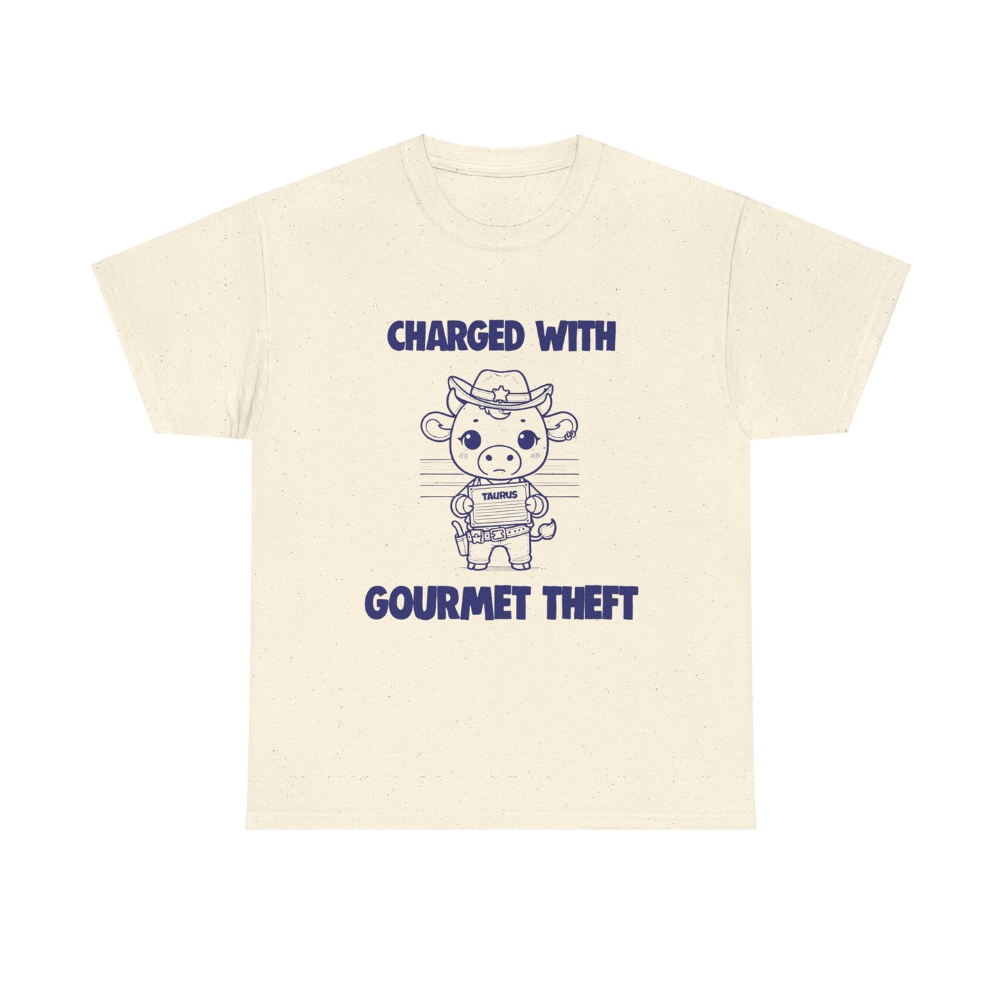 Charged With Gourmet Theft Taurus Zodiac Tee