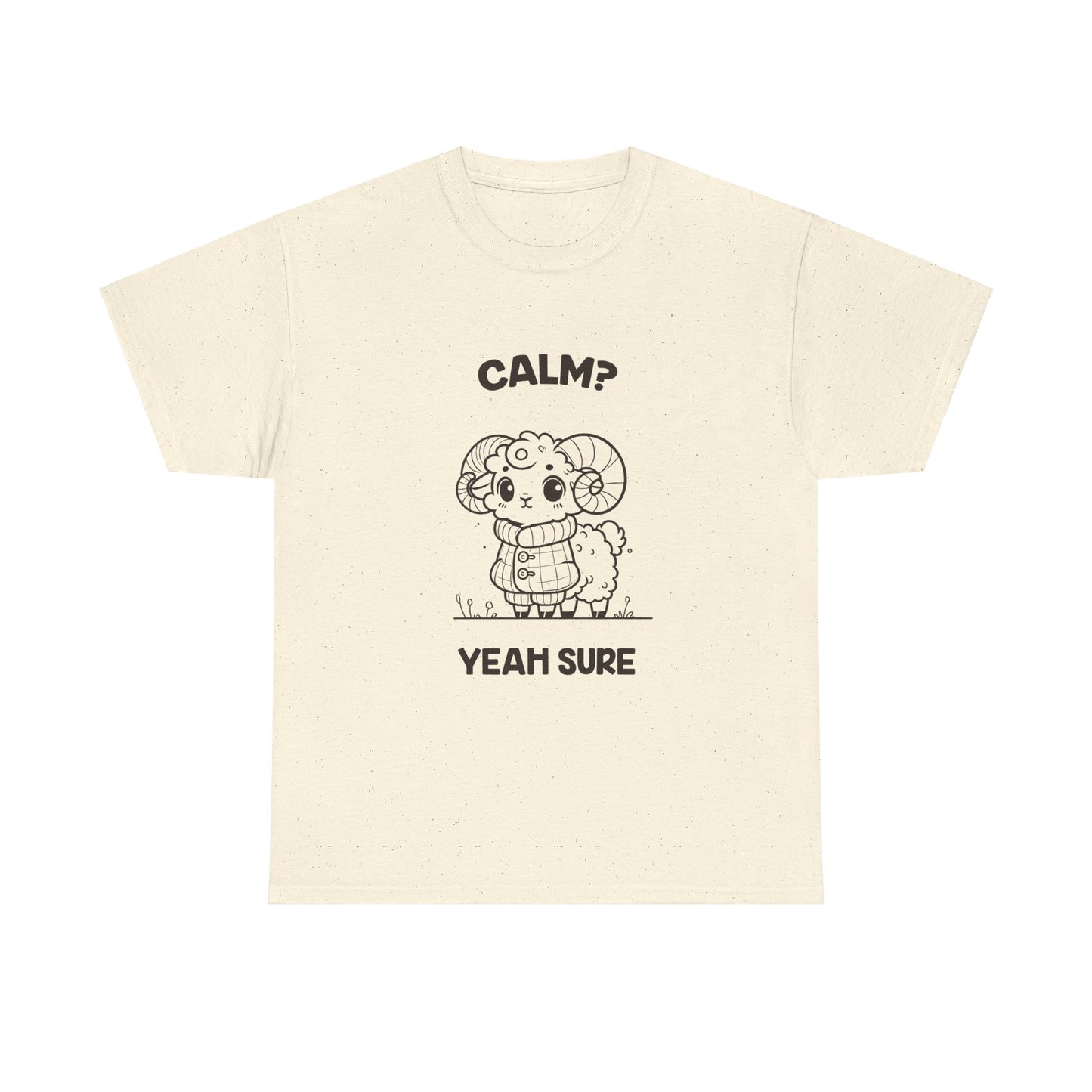 Calm? Yeah Sure Aries Zodiac Tee