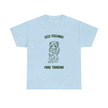 Less Feelings More Thinking Aquarius Zodiac Tee