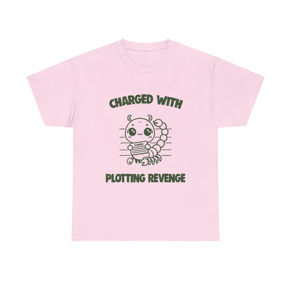 Charged With Plotting Revenge Scorpio Zodiac Tee