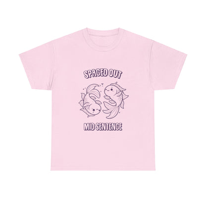 Spaced Out Mid Sentence Pisces Zodiac Tee