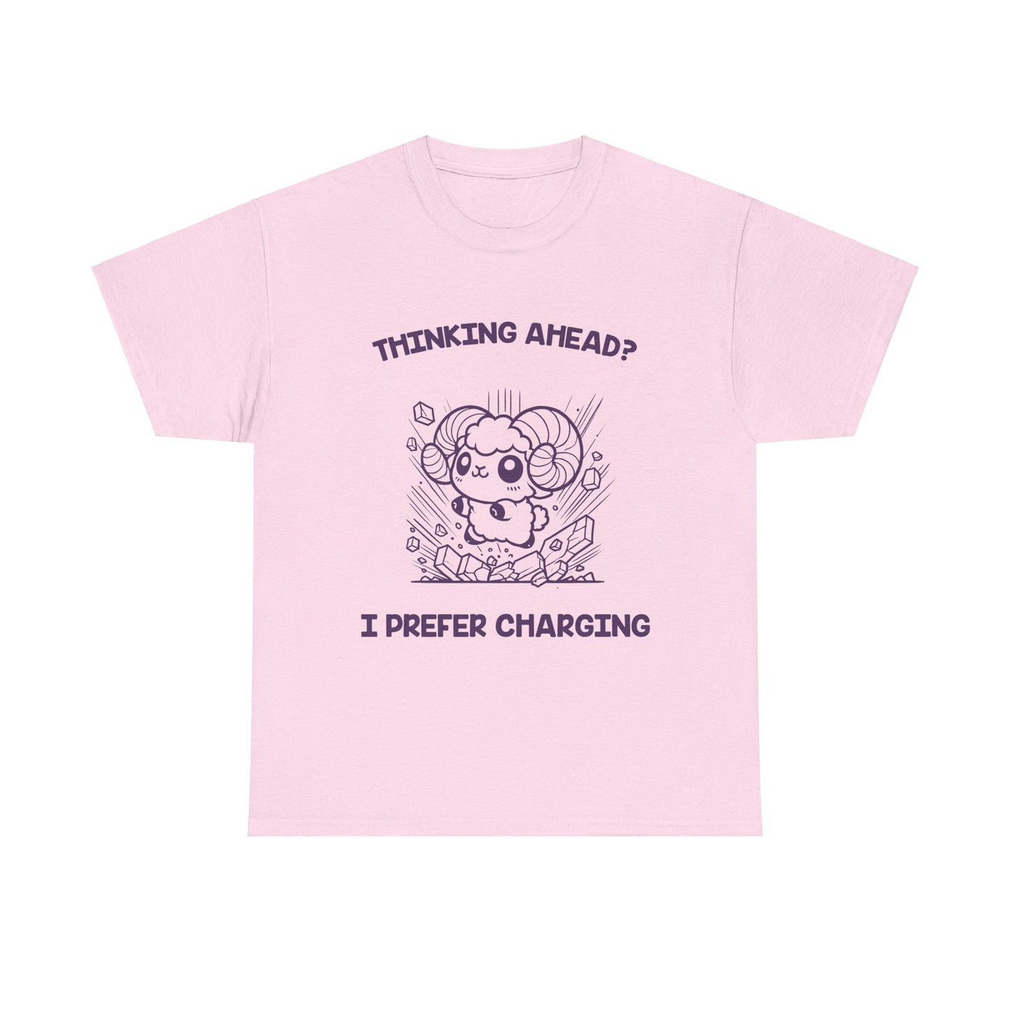 Thinking Ahead? I Prefer Charging Aries Zodiac Tee