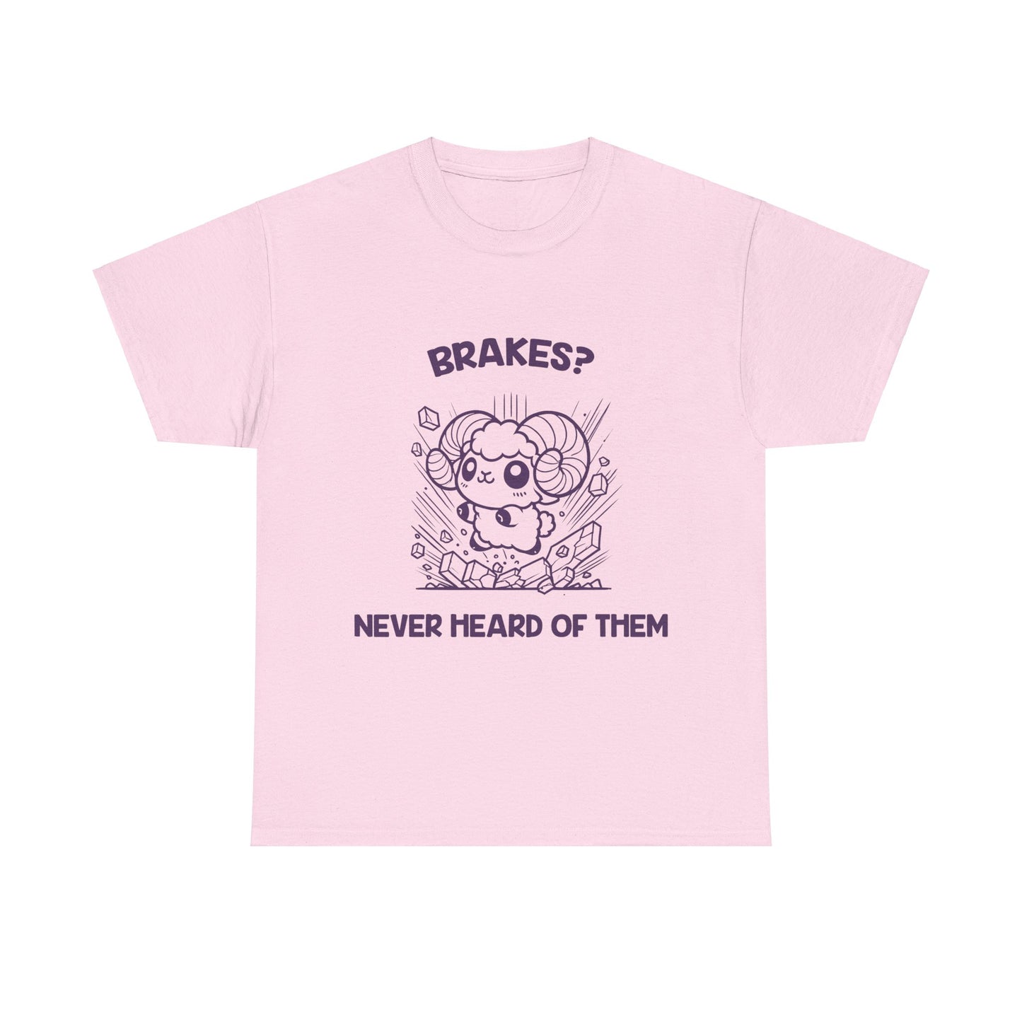 Brakes? Never Heard of Them Aries Zodiac Tee