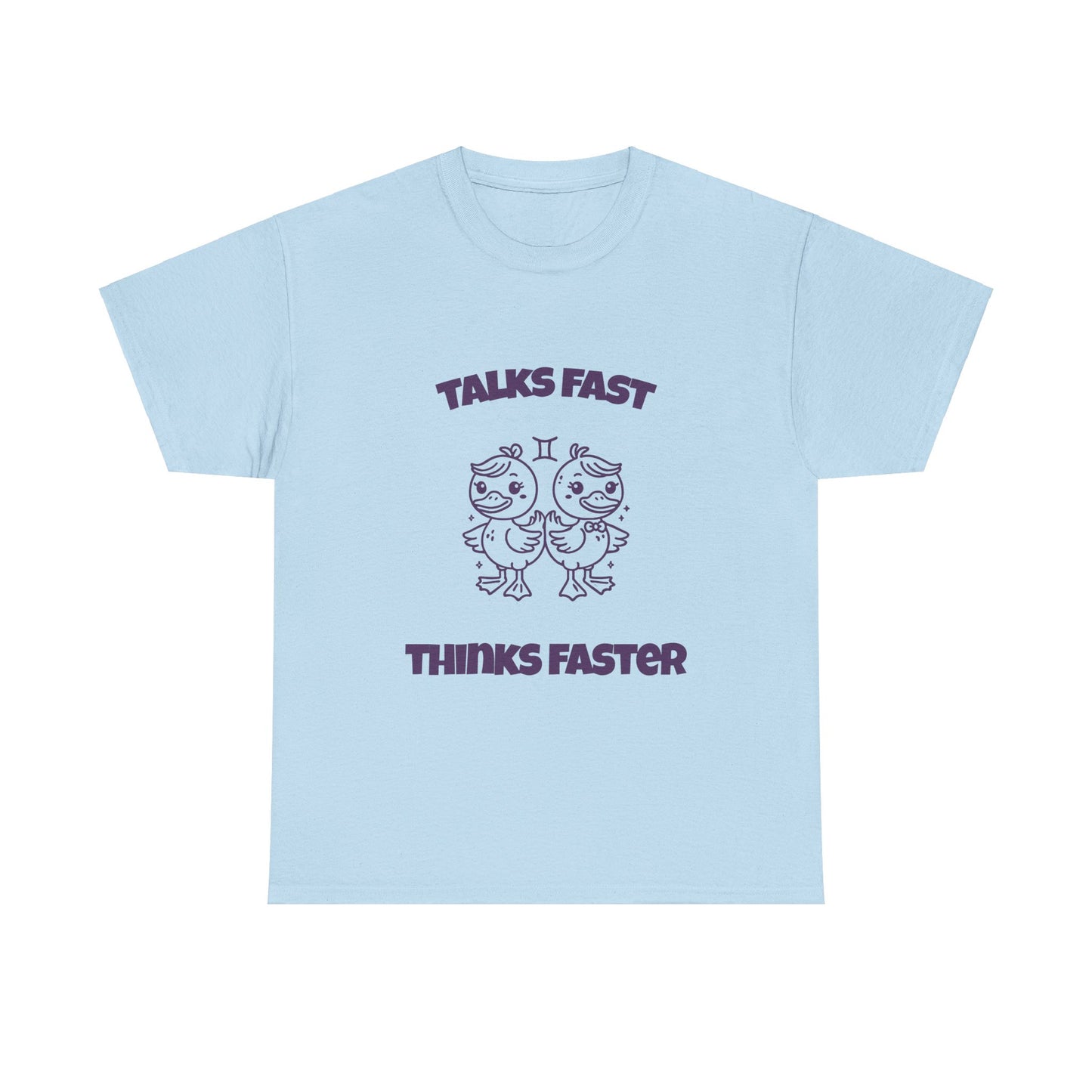 Talks Fast Thinks Faster Gemini Zodiac Tee