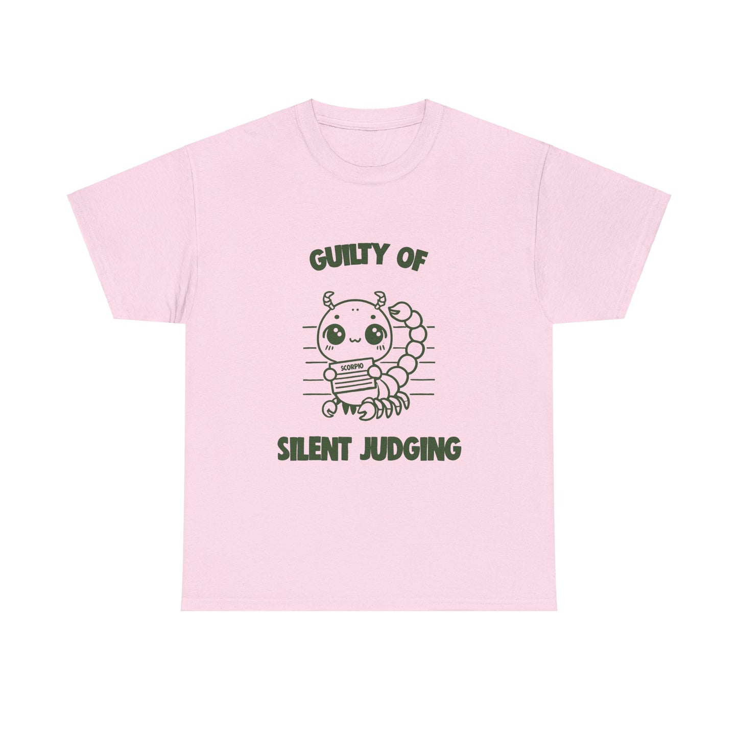 Guilty Of Silent Judging Scorpio Zodiac Tee