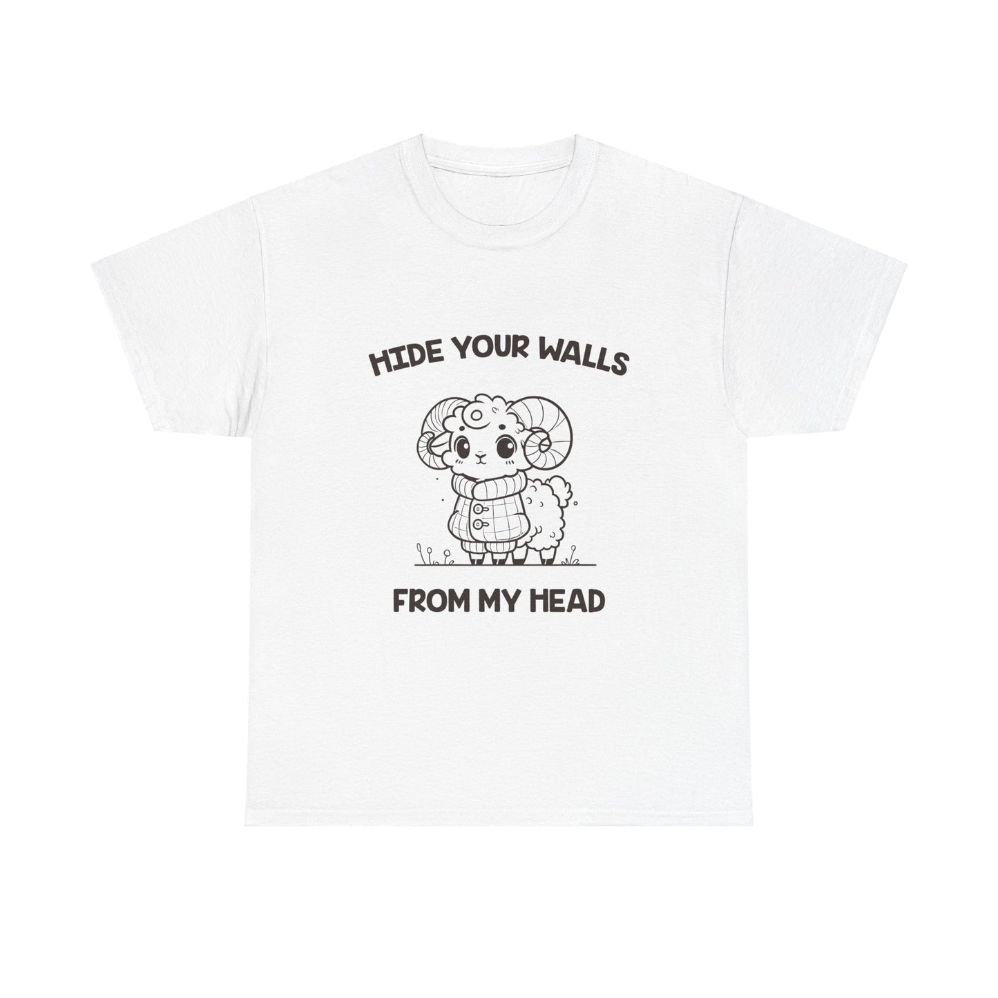 Hide Your Walls From My Head Aries Zodiac Tee