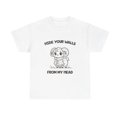 Hide Your Walls From My Head Aries Zodiac Tee