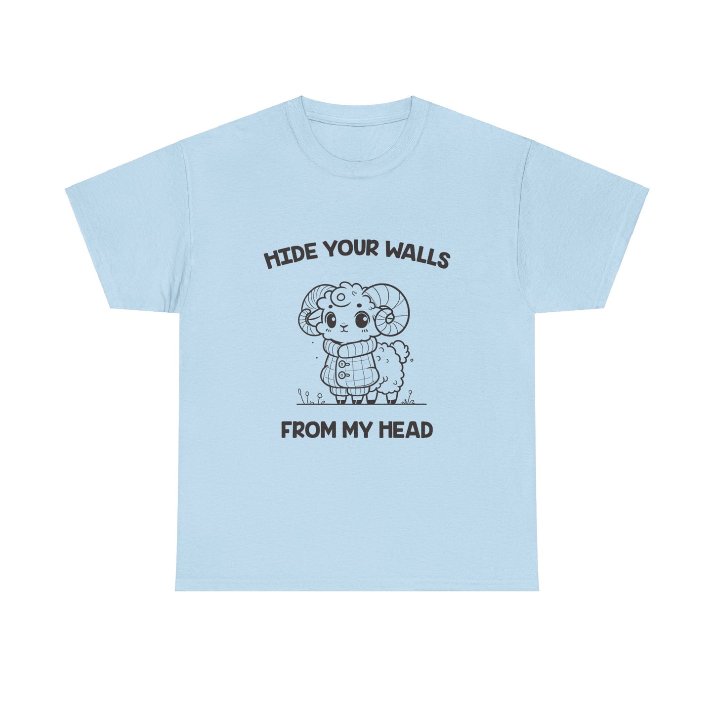 Hide Your Walls From My Head Aries Zodiac Tee