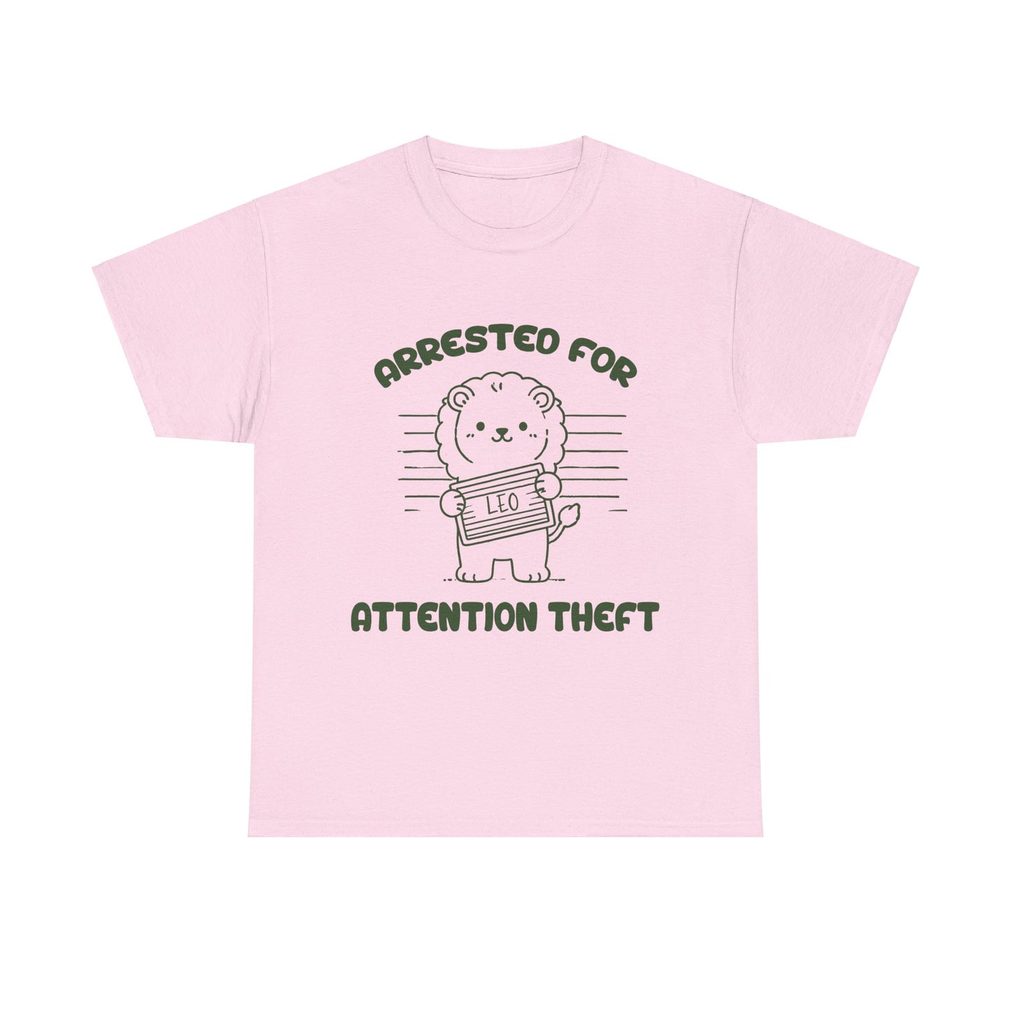 Arrested for Attention Theft Leo Zodiac Shirt