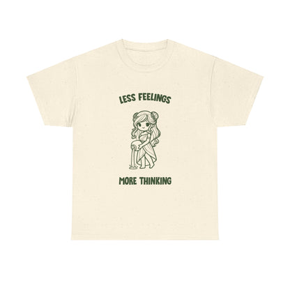 Less Feelings More Thinking Aquarius Zodiac Tee