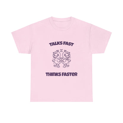 Talks Fast Thinks Faster Gemini Zodiac Tee