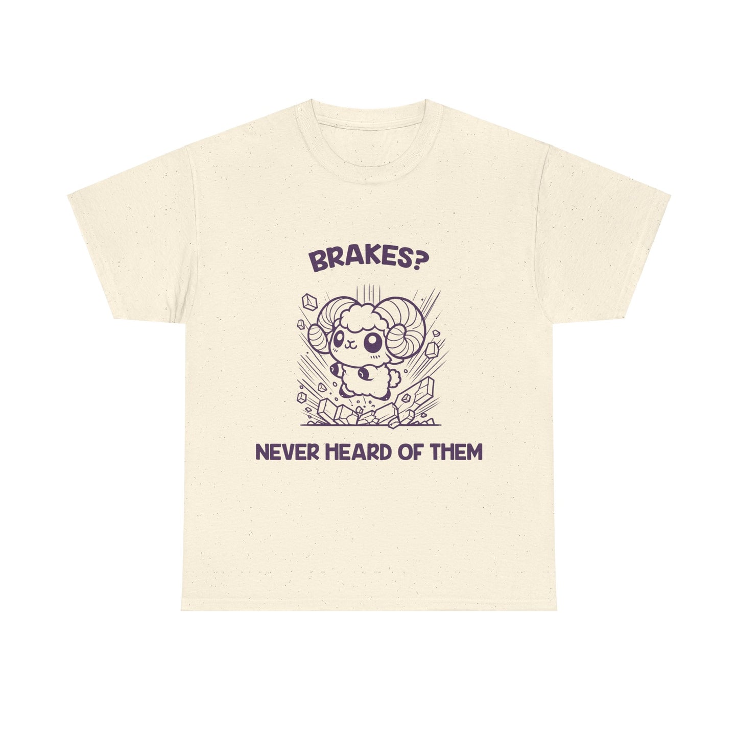 Brakes? Never Heard of Them Aries Zodiac Tee