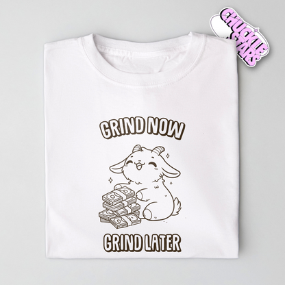 Grind Now Grind Later Capricorn Zodiac Tee