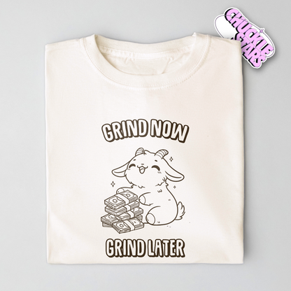 Grind Now Grind Later Capricorn Zodiac Tee