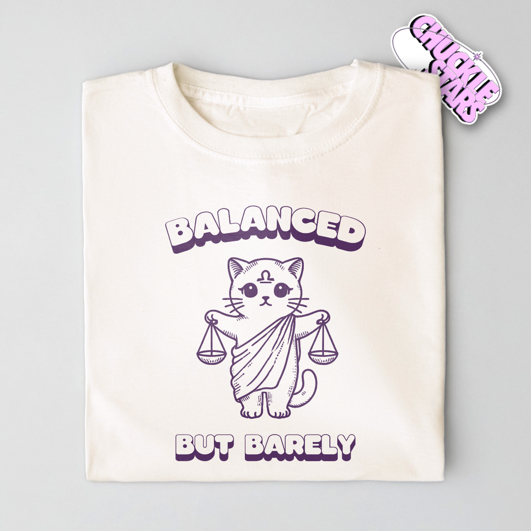 Balanced But Barely Libra Zodiac Tee