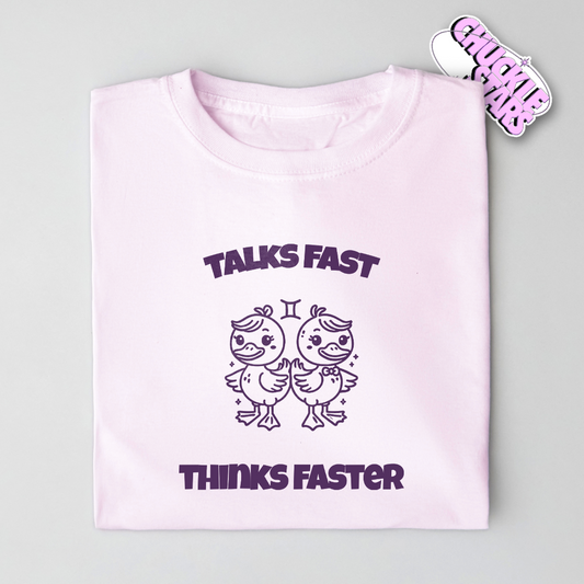 Talks Fast Thinks Faster Gemini Zodiac Tee