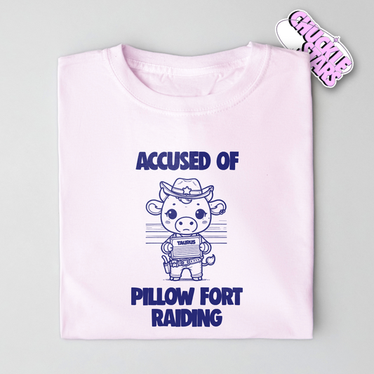 Accused of Pillow Fort Raiding Taurus Zodiac Tee